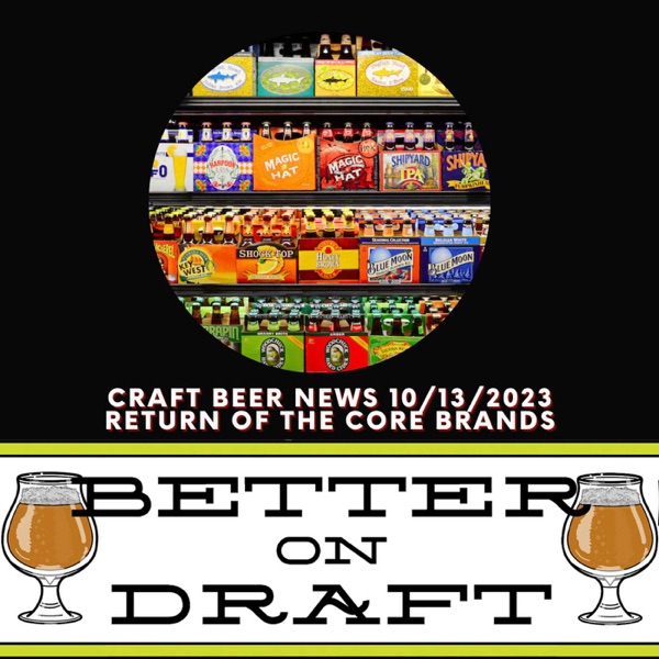 Craft Beer News (10/13/23) – Return of the Core Brands photo