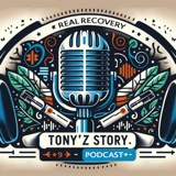 RRP SHOW 009: NAVIGATING THE WAVES OF CHANGE: TONY Z'S RESILIENT RECOVERY FROM ADDICTION