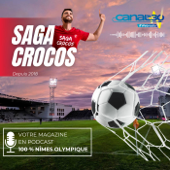 Le podcast football 100% Nîmes Olympique SagaCrocos