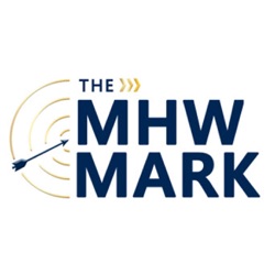 The MHW Mark Podcast
