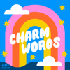 Charm Words: Daily Affirmations for Kids - ABF Creative