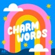 Charm Words: Daily Affirmations for Kids