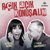 Açık Açık Konuşalım - Podbee Media