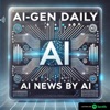 Logo of the podcast AI-Gen Daily: AI News by AI