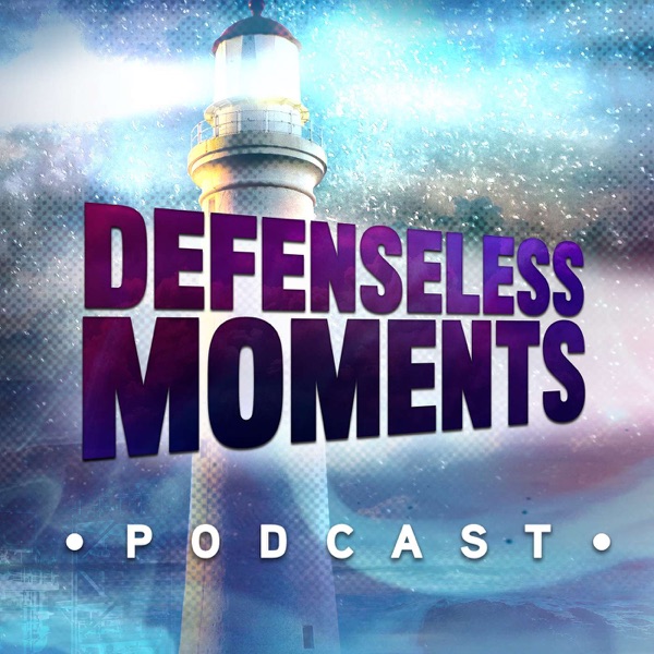 Defenseless Moments Podcast
