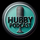 Hubby Podcast