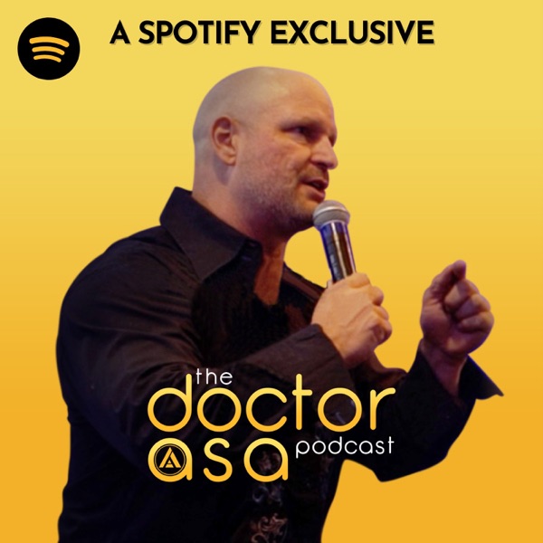 The Dr. Asa Podcast Image
