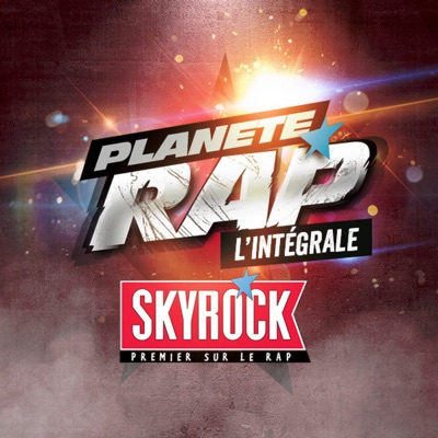 Planète Rap - L'intégrale:Skyrock