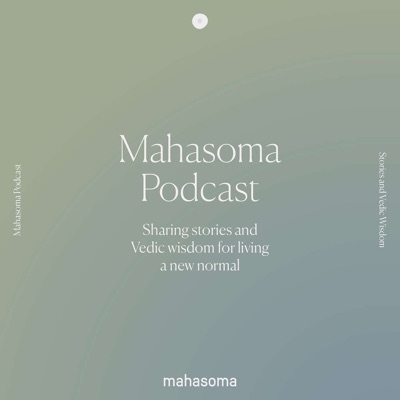 Mahasoma Podcast