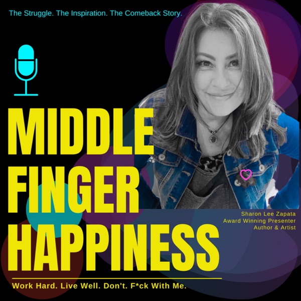 Middle Finger Happiness podcast show image