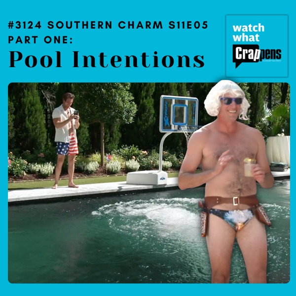 #3124 Southern Charm S11E05 Part One: Pool Intentions photo
