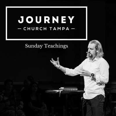 Journey Church Tampa - Sunday Teachings