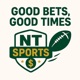 Good Bets. Good Times. | Sports Betting Podcast