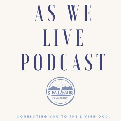 As We Live Podcast