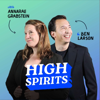 High Spirits: The Cannabis Business Podcast - AnnaRae Grabstein and Ben Larson