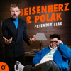 Beisenherz und Polak – Friendly Fire - Micky Beisenherz, Oliver Polak & Wake Word Studios