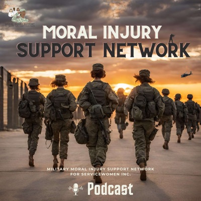 Moral Injury Support Network Podcast