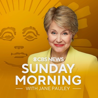 CBS News Sunday Morning with Jane Pauley CBS News Sunday Morning with Jane Pauley