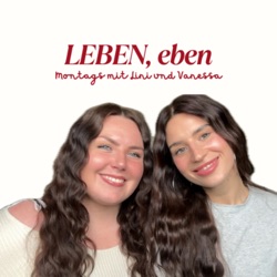 Leben, eben - der Podcast