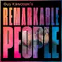 Guy Kawasaki's Remarkable People