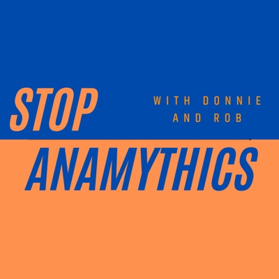 Stop Anamythics Podcast