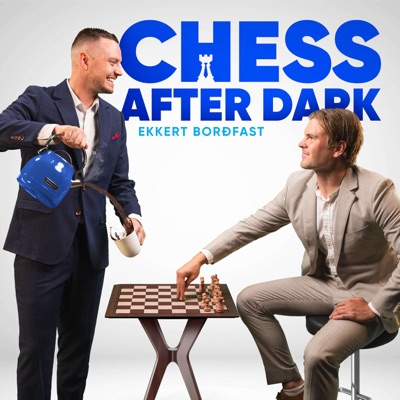 Chess After Dark Chess After Dark