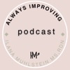 Always Improving Podcast