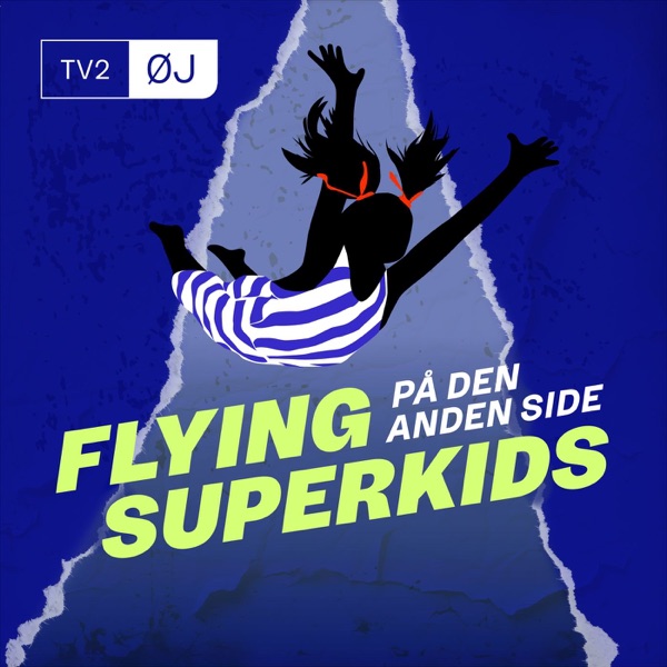 2: Konsekvenser og exit - Flying Superkids - på den anden side