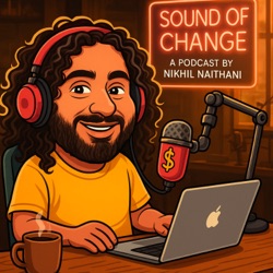 SOUND OF CHANGE- Where Every Voice Is A Catalyst.