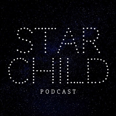 Star Child Podcast