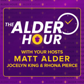 The Alder Hour with Matt Alder