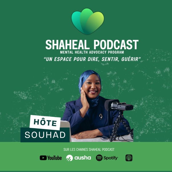 SHAHEAL PODCAST (SHARING TO HEAL)