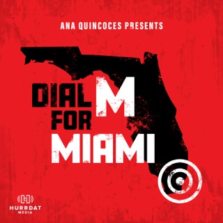 Dial M For Miami podcast artwork