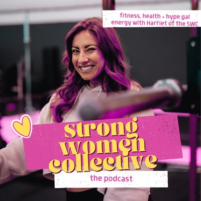the strong women collective podcast