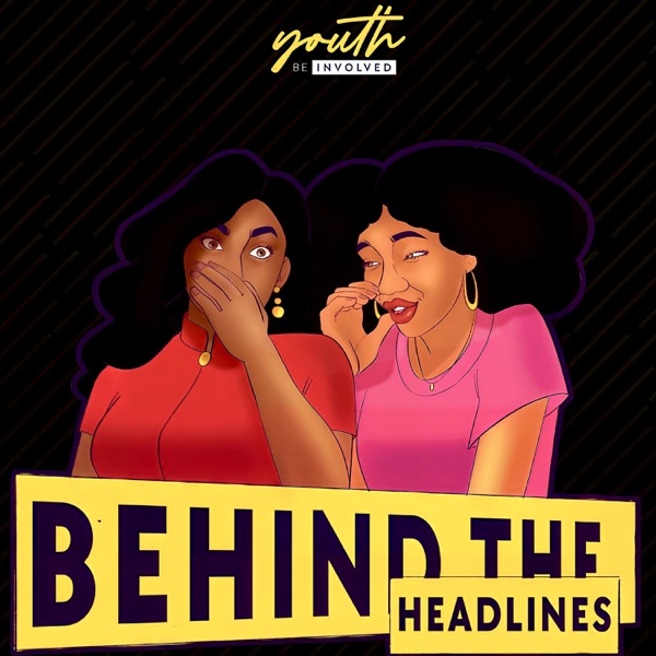 Behind the Headlines