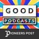 Good Podcasts