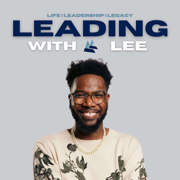 Leading with Lee