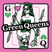 Green Queens Podcast