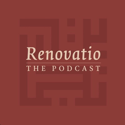 Renovatio: The Podcast Renovatio: The Podcast