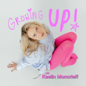 GROWING UP with Keelin Moncrieff