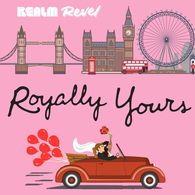 Revel: Royally Yours:Realm