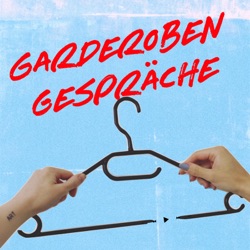 Garderobengespräche