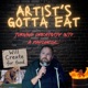 Artist's Gotta Eat