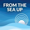 From the Sea Up