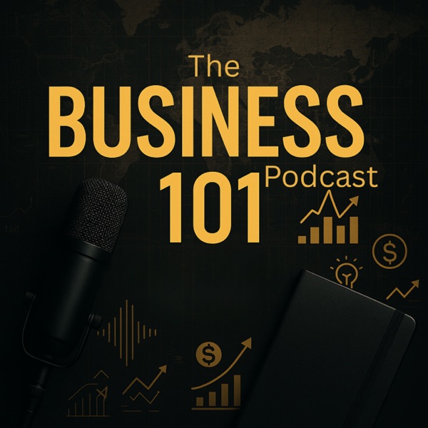Business 101 Podcast