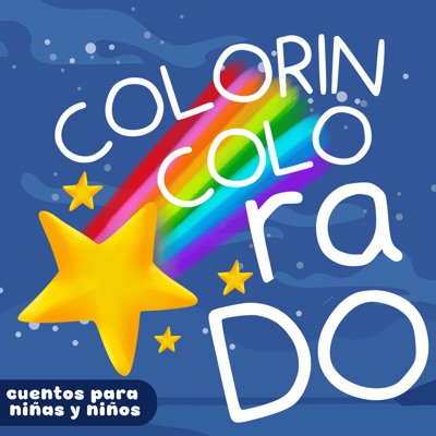 COLORIN COLORADO Cuentos para niñas y niños:Kris Mercado