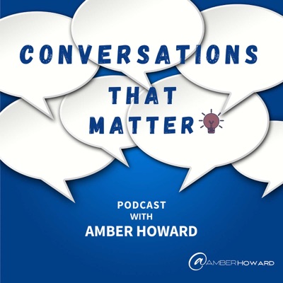 Conversations That Matter Conversations That Matter