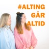 #Alting går altid