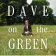 Dave on the Green