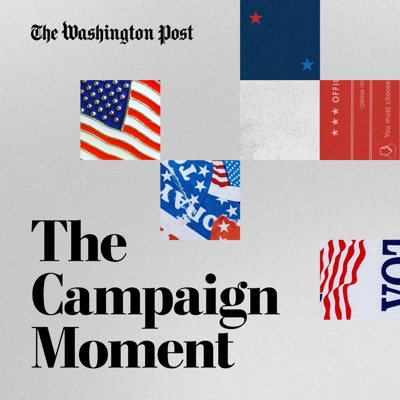 The Campaign Moment:The Washington Post